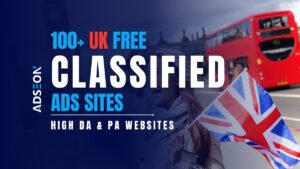 100+ free classified ads sites in UK to promote your business, sell products, and reach a wider audience. Boost your online visibility today!