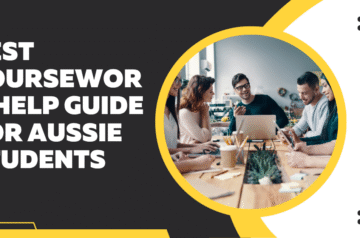 Best Coursework Help Guide for Aussie Students
