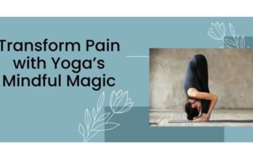 Why Experts Recommend Chronic Pain Reduce Yoga