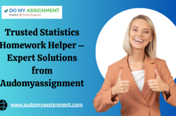 Trusted Statistics Homework Helper – Expert Solutions from Audomyassignment