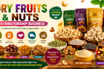 Dry Fruits and Nuts Distributorship Business Opportunity in India