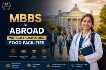 MBBS in Abroad with Safe Campus and Food Facilities