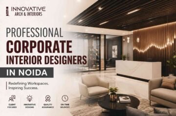 Professional Corporate Interior Designers in Noida