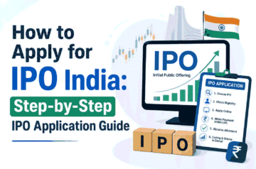How to Apply for IPO India: Step-by-Step IPO Application Guide
