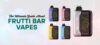 Fruity bars vape