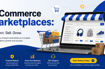 E-Commerce Marketplaces: The Ultimate Guide to Growing Your Online Business