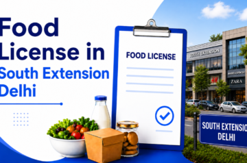 Food License in South Extension Delhi: Complete Food License Guide 2026