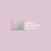 Mindful Melodies by ...