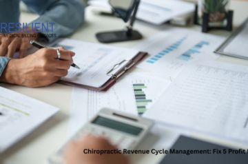 Chiropractic Revenue Cycle Management: Fix 5 Profit Leaks