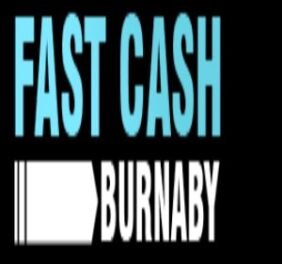 Fast cash Burnaby