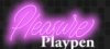Pleasure PlayPen