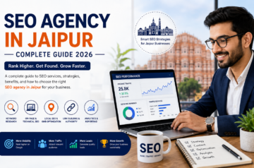 SEO Agency In Jaipur: Complete Guide 2026